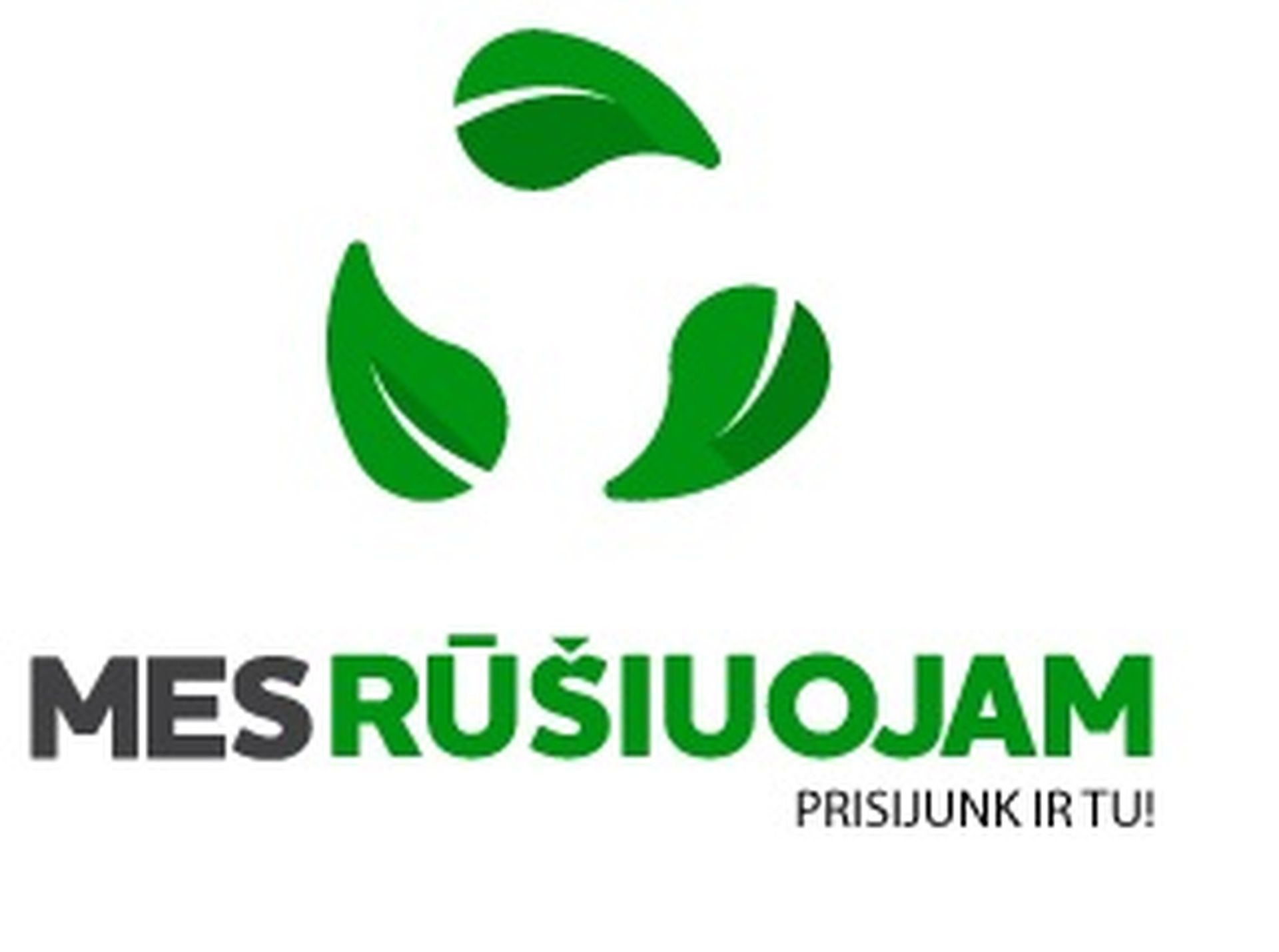 Mes Rū&scaron;iuojam