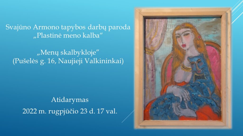 Svajūno Armono Tapybos Darbų Paroda