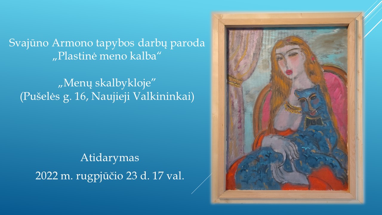 Svajūno Armono Tapybos Darbų Paroda