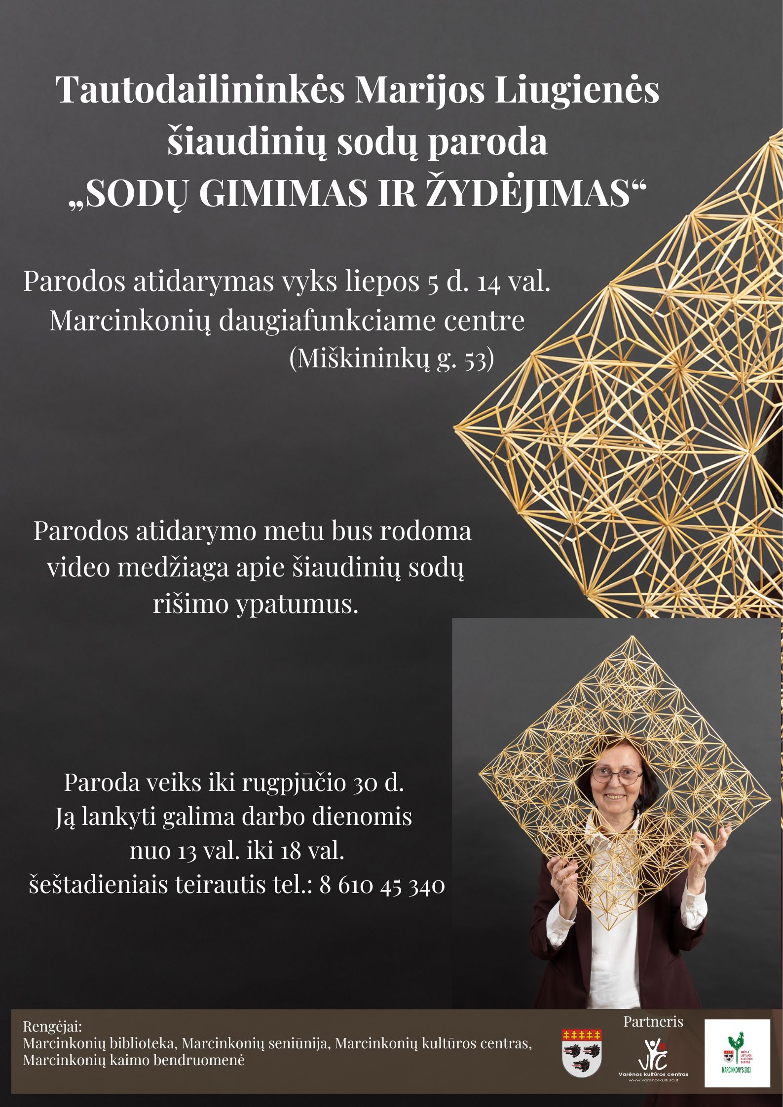 Tautodailininkės Marijos Liugienės &scaron;iaudinių Sodų Paroda SODŲ GIMIMAS IR ŽYDĖJIMAS