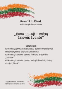 Kovo 11 Mūsų Laisvės &scaron;ventė Valkininkai