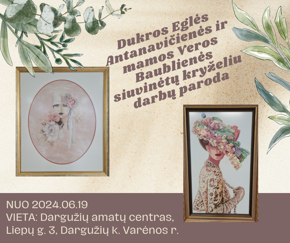 Eglės Antanavičienės Siuvinėtų Kryželiu Darbų Paroda