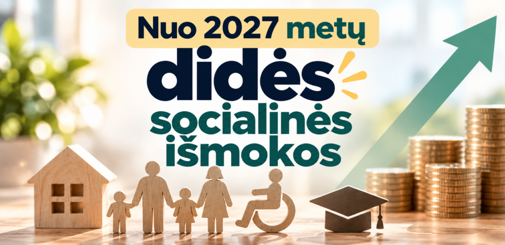 Nuo 2027 Metu Dides Ismokos 1