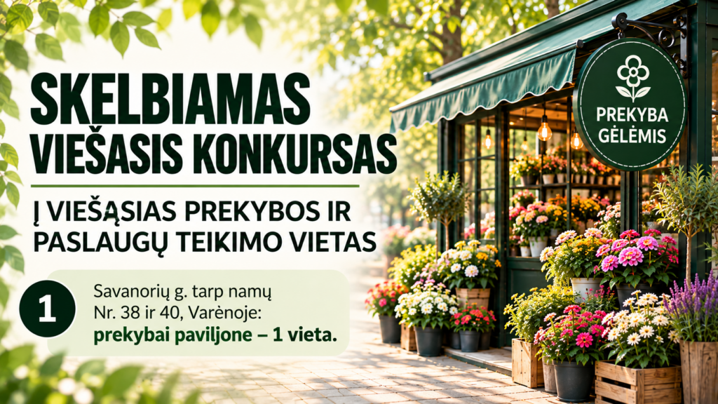 Skelbiamas Viesasis Konkursas Prie Geliu Parduotuves
